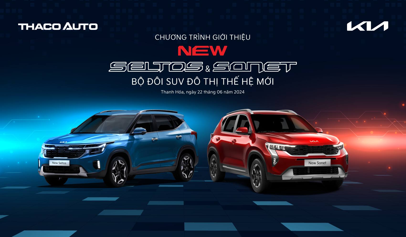 THACO AUTO THANH HÓA GIỚI THIỆU " NEW SELTOS & SONET - BỘ ĐÔI SUV ĐÔ THỊ THẾ HỆ MỚI"